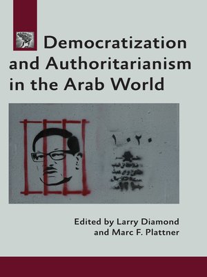 cover image of Democratization and Authoritarianism in the Arab World